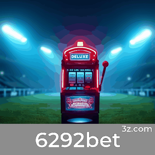 6292bet: Experiência de Jogo Otimizada para Brasileiros